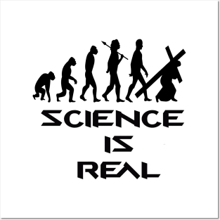 Science is real Posters and Art